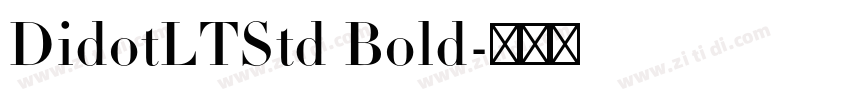 DidotLTStd Bold字体转换